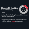 Threshold Braking